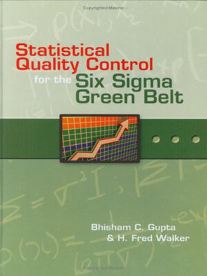 cover image of Statistical Quality Control for the Six Sigma Green Belt